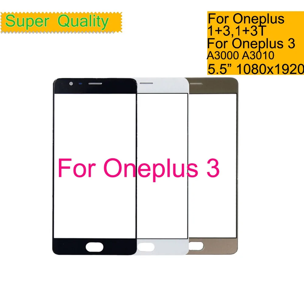 10Pcs/Lot For Oneplus 3 A3000 A3003 / 3T A3010 Touch Screen Panel Front Outer LCD Glass Lens Three Replacement | Мобильные телефоны