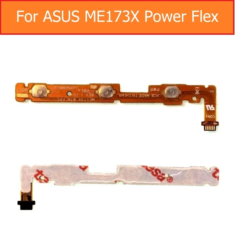 

Up Low connector Volume button flex cable For Asus MeMO Pad HD ME173X 7.0" Switch on off power Flex cable power sleep keypad