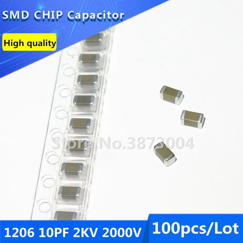 

100pcs 1206 10PF 2KV 2000V 5% Thick Film Chip Multilayer Ceramic Capacitor