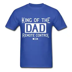 2017 мода Лидер продаж папа King Of The Дистанционное управление Для мужчин футболка 100% хлопок футболки с круглым вырезом Повседневное Короткие