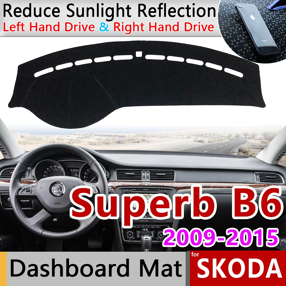 Для Skoda Superb 2 B6 3 T 2009 2010 2011 2012 2013 2014 2015 MK2 Противоскользящий коврик на приборную