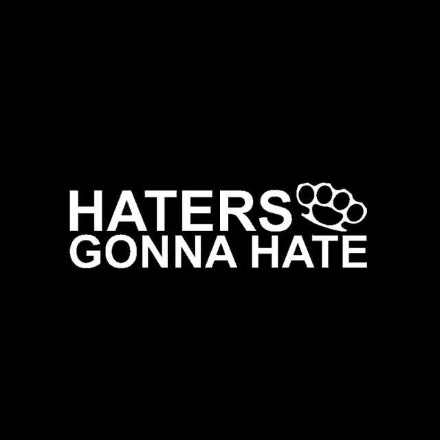 YJZT 14.1CM*4CM HATERS GONNA HATE Interesting Vinyl Graphical Decal Car