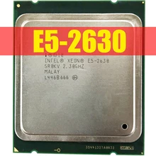 Processeur Intel xeon e5 2630 SR0KV 2,3 GHz E5-2630 gt/s, 15 mo, seis CORE LGA2011, CPU 100%, fonctionnement normal