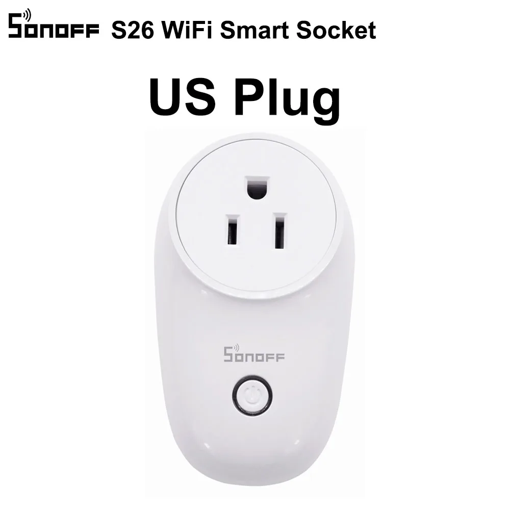 Sonoff S26 WiFi умная вилка EU/US/UK/CN/AU, беспроводная вилка, розетки, умный дом, переключатель, работает с Alexa Google Assistant IFTTT - Цвет: S26 US