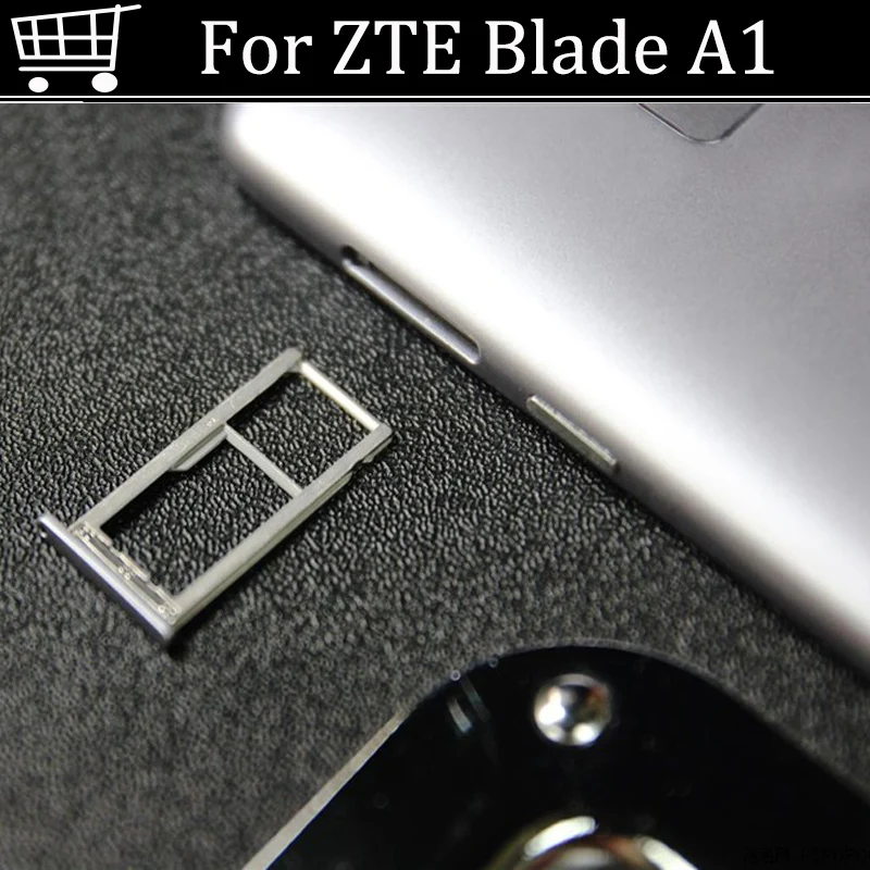 Sim Card Slot Tray Card Holder For ZTE Blade A1 C880U Android 5.1