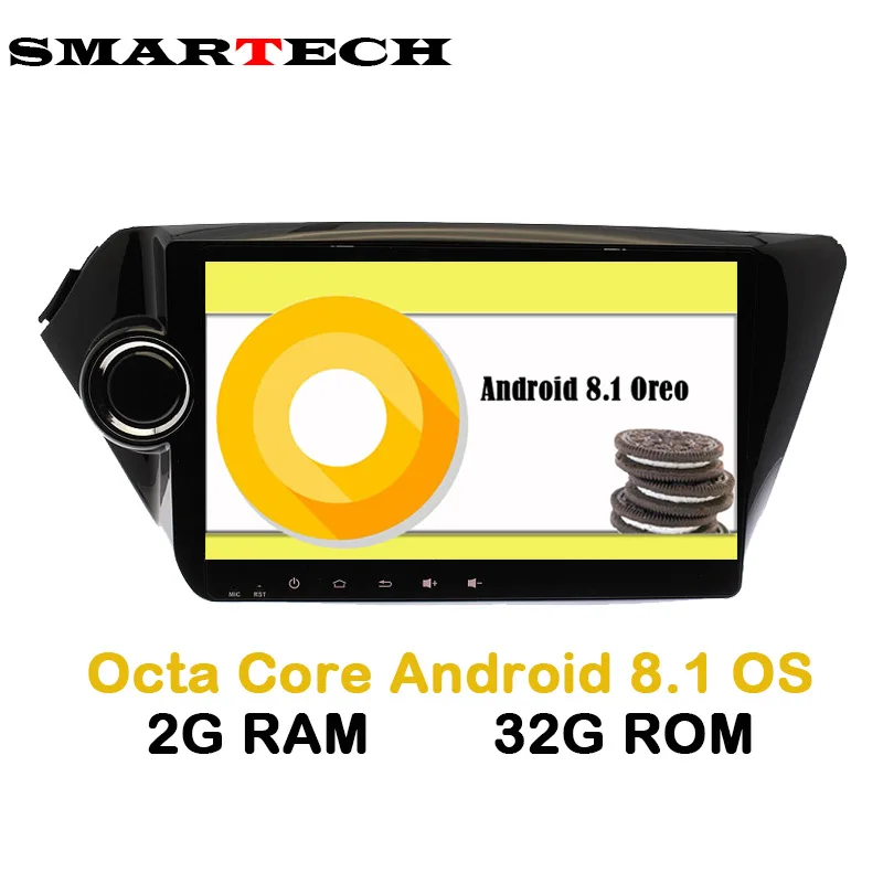

SMARTECH 2Din Android 8.1 Car Video Multimedia Player 9 Inch IPS For Kia K2 Rio 2010-2016 Radio GPS Navigation Audio Wifi Player