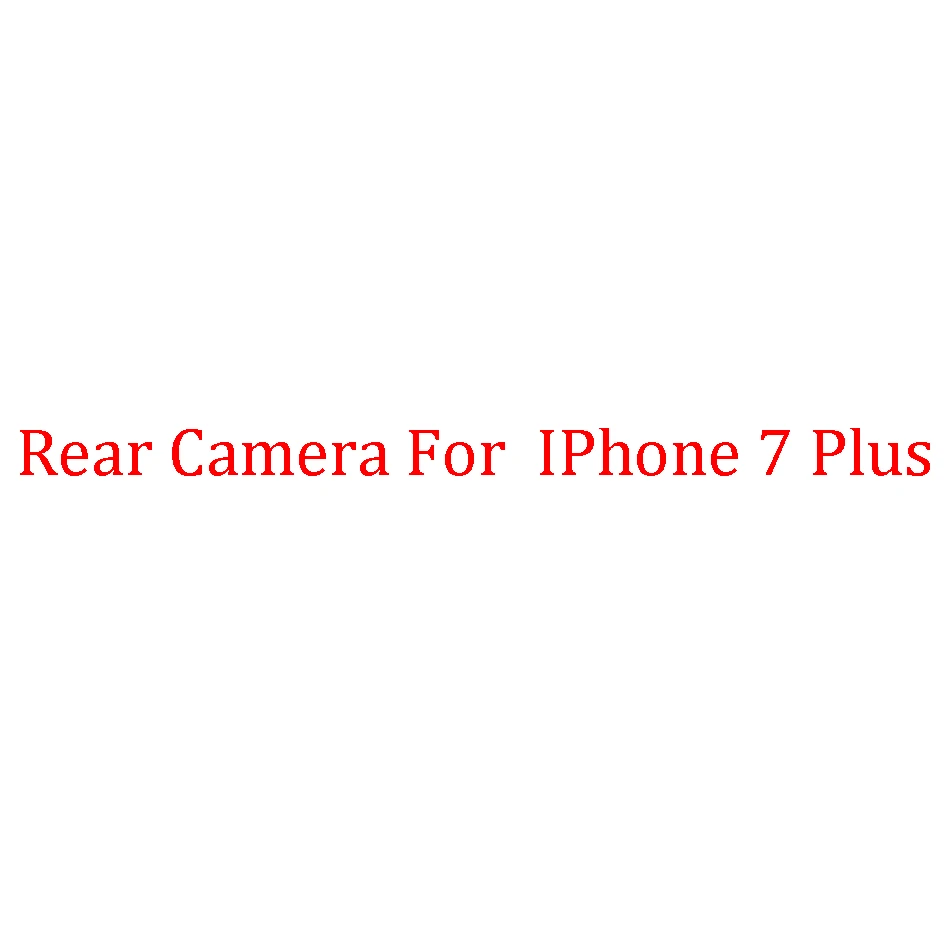 

Rear Camera Flex Cable Camera Camera Main Ribbon For iphone 7 Plus Repair Parts Replacement