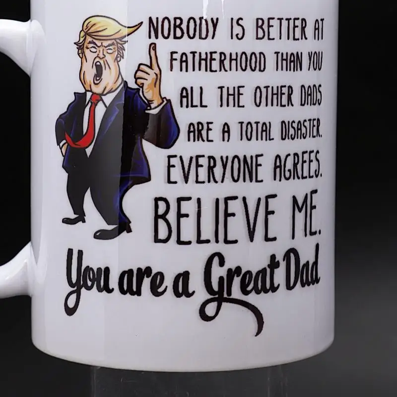 Funny Great Dad Donald Trump Coffee Mugs Handgrip Ceramic Cup Coffee Milk Tea Mug Drinkware For Father'S Day Gift Mugs