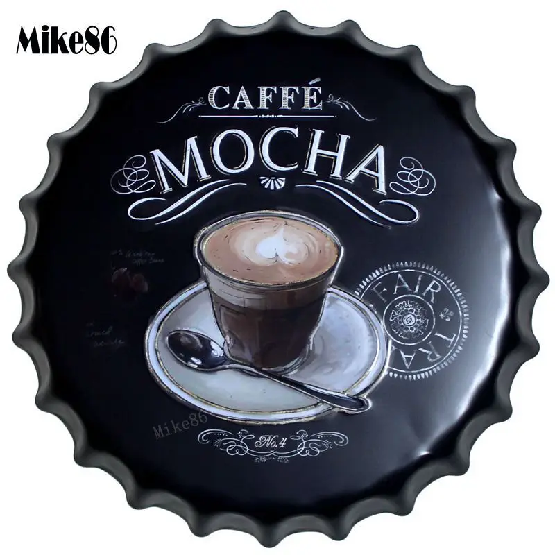 

[ Mike86 ] CAFT MOCHA Bottle Cap Metal Painting Retro tin sign Pub Family Gift HOT Home Hall Decor 40 CM BG-57
