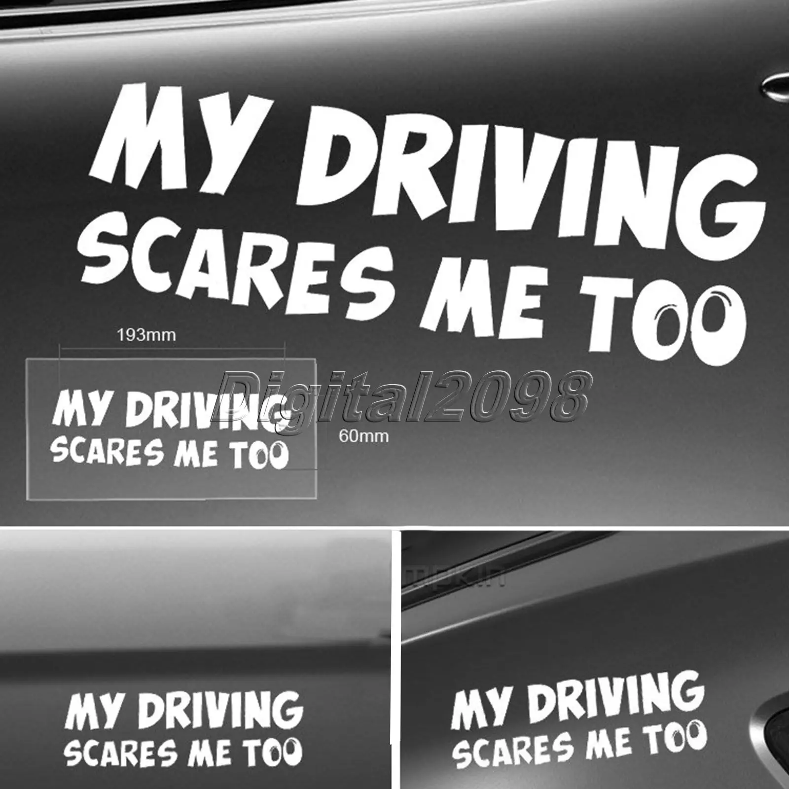Yetaha 2017 New Funny Car Sticker MY DRIVING SCARES ME TOO Door Window