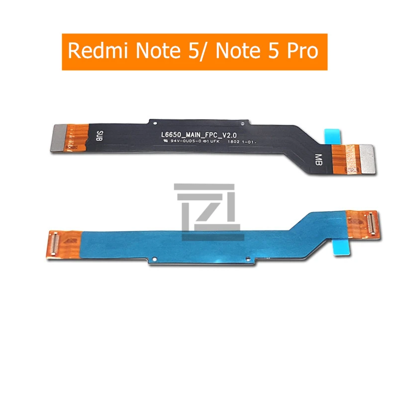 

for Xiaomi Redmi Note 5 Pro Main Board Flex Cable MotherBoard Logic Main Board Connector Ribbon Flex Cable Repair Spare Part