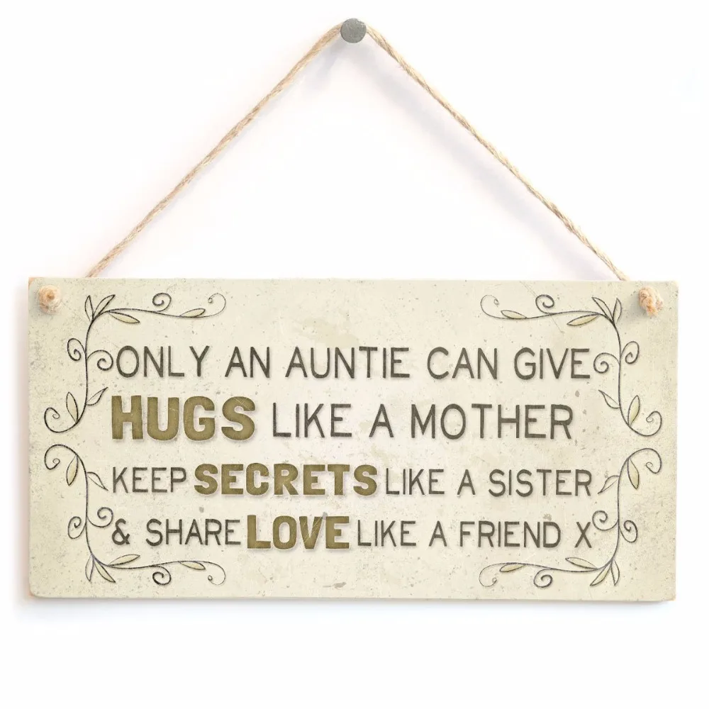 Meijiafei Only an auntie can give hugs like a mother keep secrets sister &amp share love friend x -Gift Sign For Aunt | Дом и сад