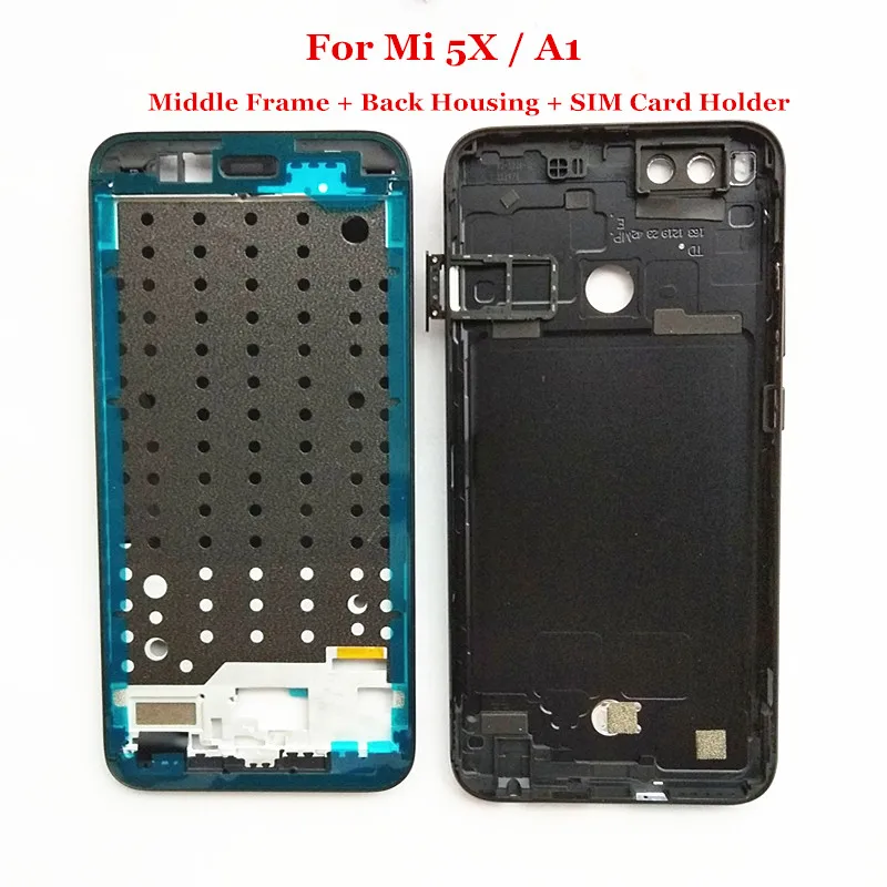 

For Xiaomi Mi 5X A1 LCD Supporting Frame Front frame Bezel + Back Battery Housing + SIM card Holder