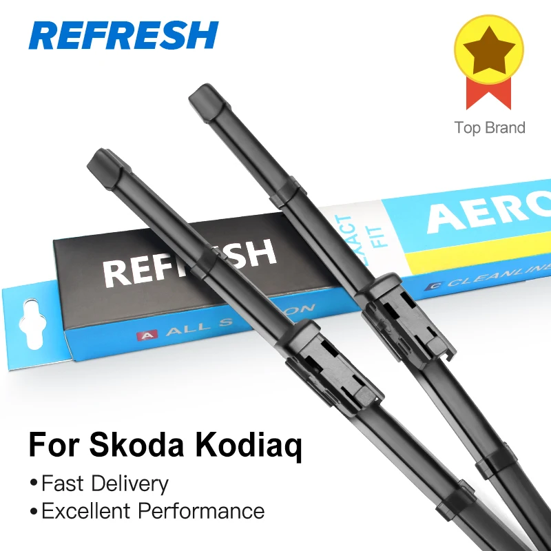 

REFRESH Wiper Blades for Skoda Kodiaq Fit Push Button Arms 2016 2017 2018 2019