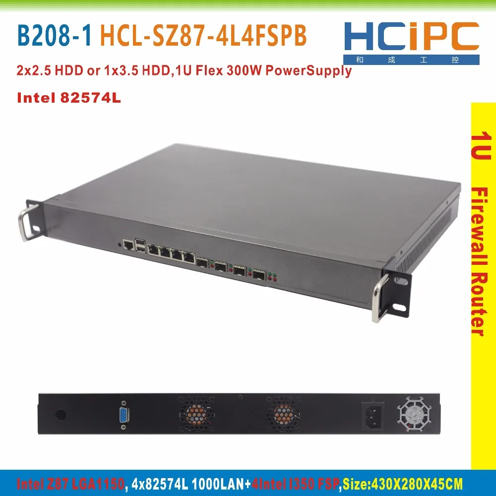 Hcipc B208-1 HCL-SZ87-4L4FSPB, Barebone, LGA1150 Z87 82574L 4LAN+ 4FSP 1U брандмауэр системы, 4LAN материнская плата, 6LAN сетевой маршрутизатор