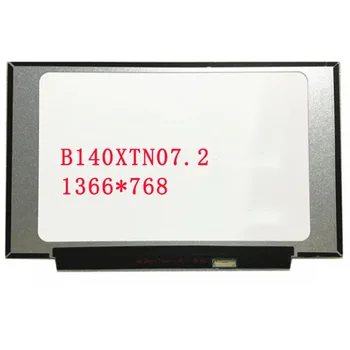 

Free shipping Original lcd screen B140XTN07.2 14.''inch Laptop Lcd Screen 1366*768 EDP 30 pins