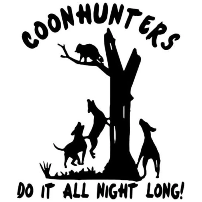 12cm*14.2cm Coon Hunters Do It All Night Long Car Sticker Car-Styling Vinyl S4-0739 | Автомобили и мотоциклы