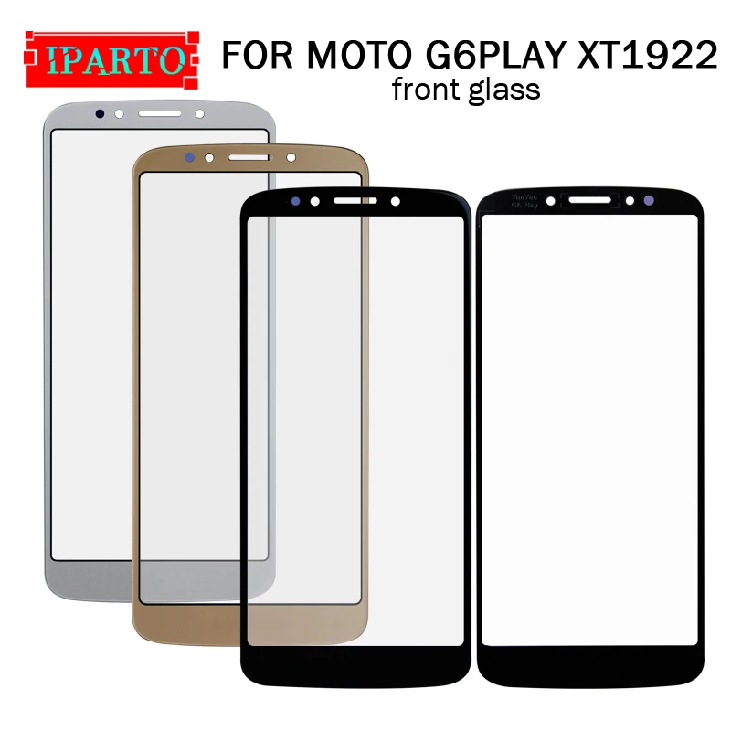 Для MOTO G6PLAY XT1922 передняя стеклянная линза для экрана 100% новый передний сенсорный