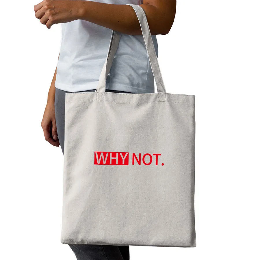 Download Simple Novelty Canvas Tote Bag Men Women Fashion Shopping Shoulder Bags Why Not Hot Design ...