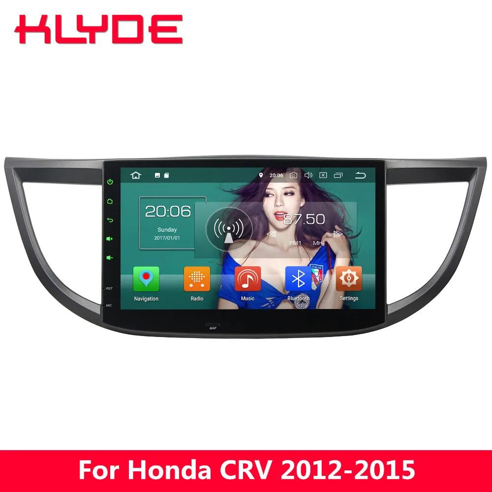 KLYDE 10,1 "ips 4G Android 8,0 Octa Core 4G B Оперативная память 32 ГБ Встроенная память RDS DVD мультимедиа плеер радио gps для Honda CRV CR-V 2012-2015