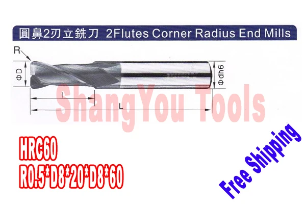 

Free shipping-2pcs 8mm hrc60 R0.5*D8*20*D8*60 2 Flutes Milling tools Mill cutter Corner Radius End Mill CNC router bits