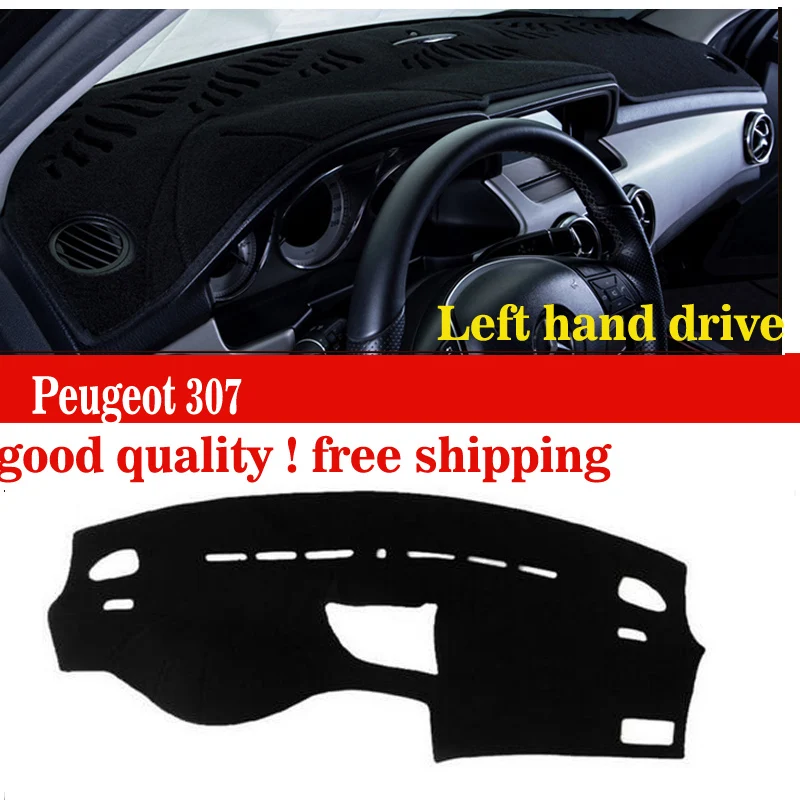 

Car dashboard covers mat for Peugeot 307 all the years Left hand drive dashmat pad dash cover auto dashboard accessories