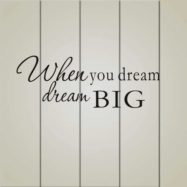 Dream Big Quotes Gorgeous When You Dream Dream Big Wall Sticker Encouraging Quotes For Bedroom Dream Big Quotes Gorgeous When You Dream Dream Big Wall Sticker Encouraging Quotes For Bedroom