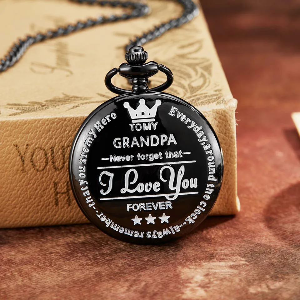 Для моего дедушки кварцевые карманные часы I LOVE YOU FOREVER с лазерной гравировкой ожерелье часы на ремешке с цепочкой мужские часы дед подарок на день рождения - Цвет: To Grandpa Watch 1