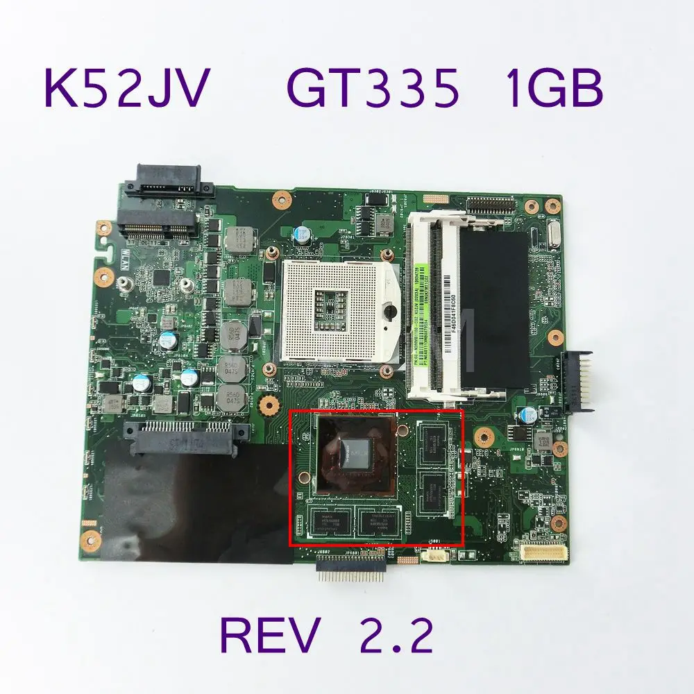 

K52JV Mainboard NVIDIA GT335 1GB For ASUS K52JV A52JV Laptop Motherboard 8 Memory VRAM 100% Tested Working Well Free Shipping