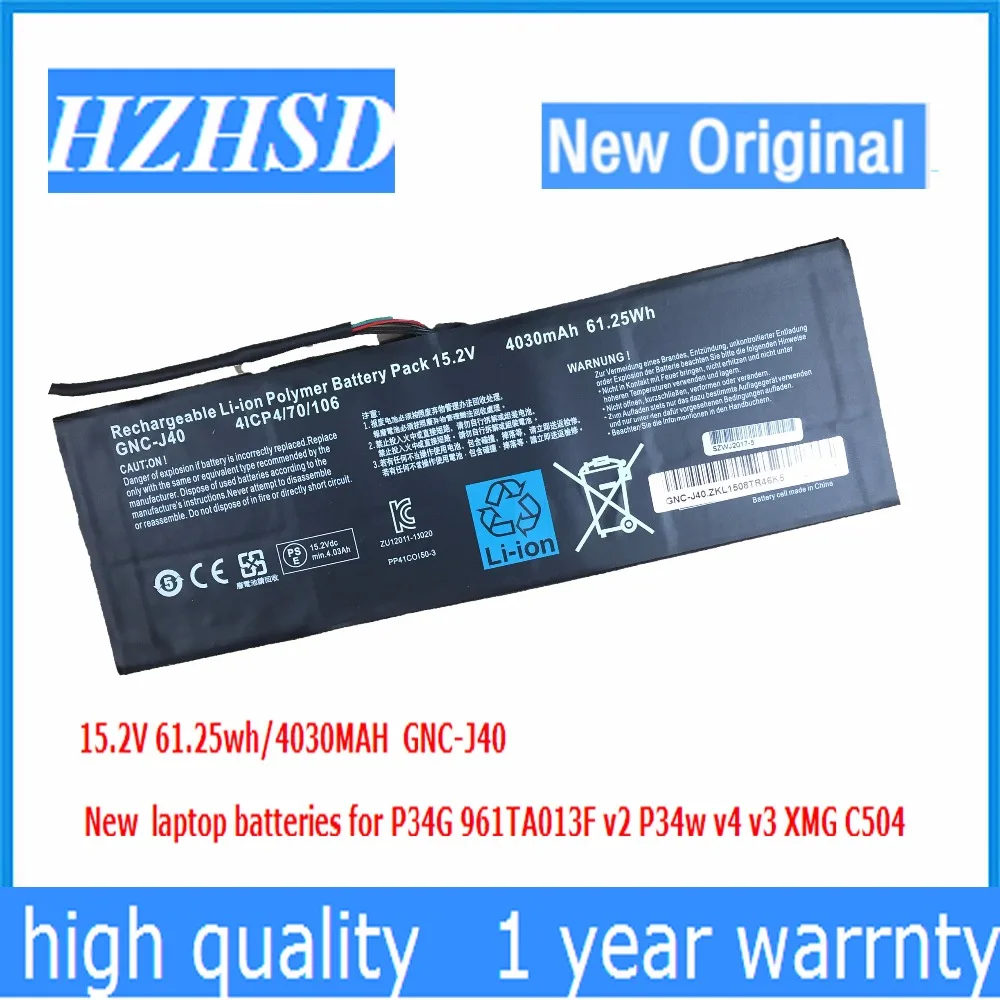 15.2V 4030mAh 61.25Wh new Original GNC-J40 961TA013F Laptop Battery For GIGABYTE P34W P34K P34F P34G V2 V3 V4 V5 V7 15.2V 4030mAh 61.25Wh new Original GNC-J40 961TA013F Laptop Battery For GIGABYTE P34W P34K P34F P34G V2 V3 V4 V5 V7