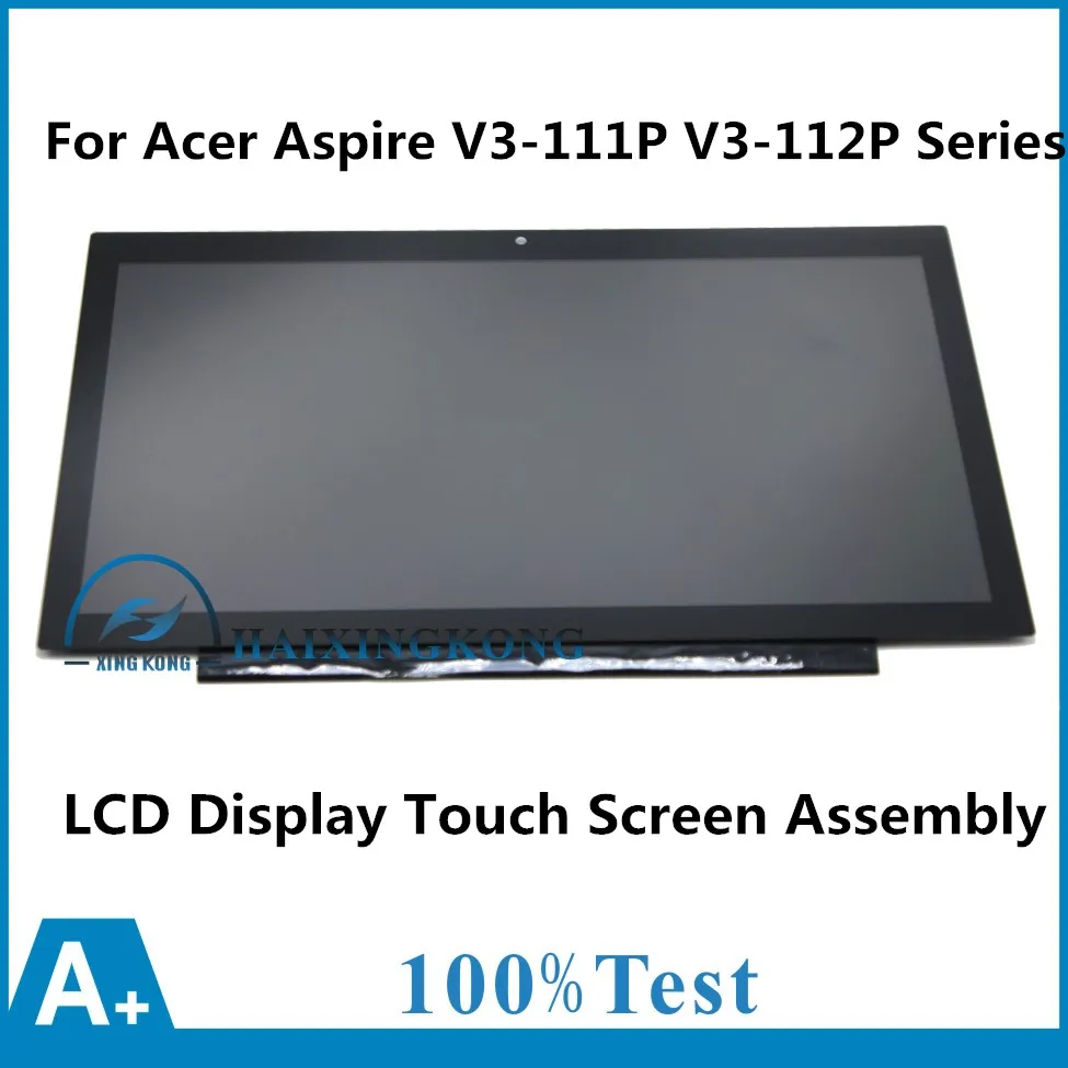 Для Acer Aspire V3-111P V3-112P серии Оригинальный Новый 11 6 &quotЖК-дисплей сенсорная панель