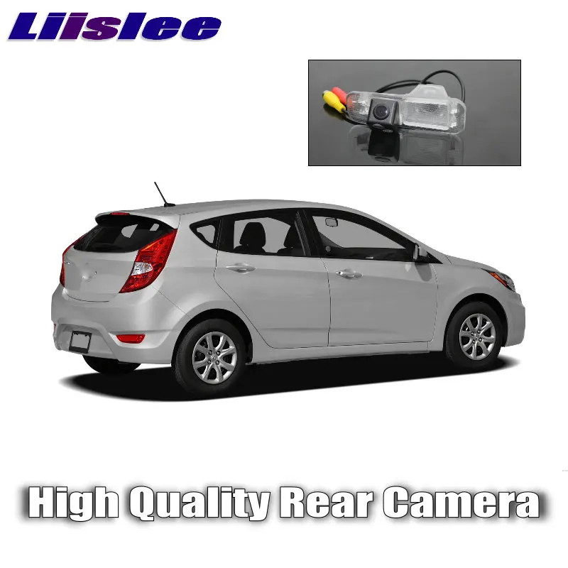 

Liislee Автомобильная камера для Hyundai Accent RB Sedan 2010 ~ 2016, Высококачественная камера заднего вида для использования вентиляторами | RCA