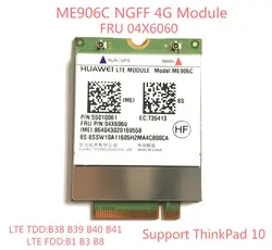 Разблокированный модуль ME906C FRU 04X6060 для lenovo ThinkPad 10 TDD LTE/TD-SCDMA/FDD LTE 4G