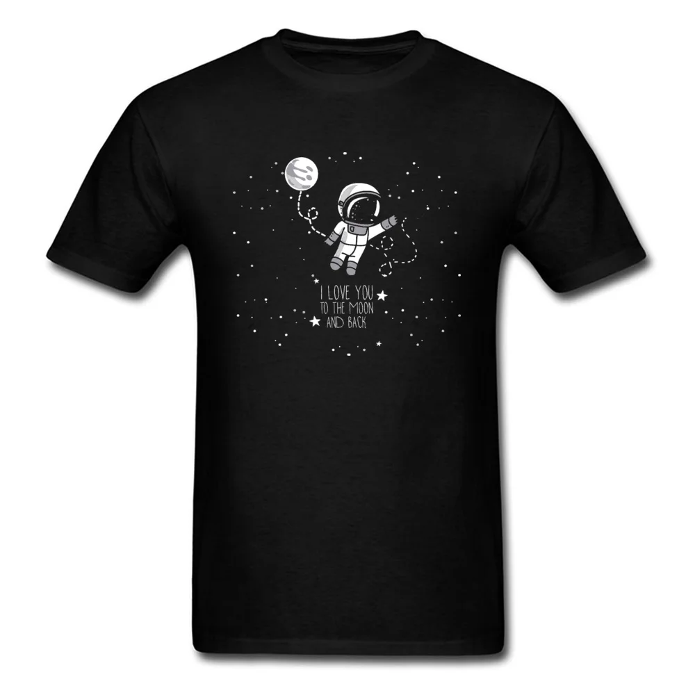 Prevalent Men's T-shirts I-Love-You-To-The-Moon-And-Back190617 Printed On Tops Shirt Autumn 100% Cotton O-Neck Clothing Shirt Short Sleeve I-Love-You-To-The-Moon-And-Back190617 black