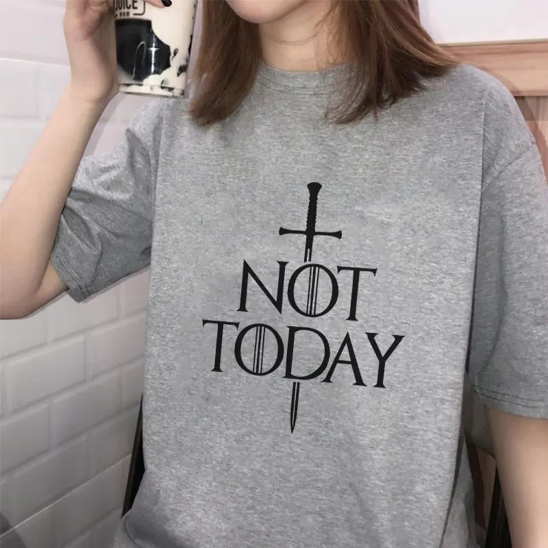 

Arya Stark T-shirt Shirt Funny Casual Dracarys T Shirt Not Today Tshirt Women Summer Fahion Clothing Vogue 2019 Harajuku Friends