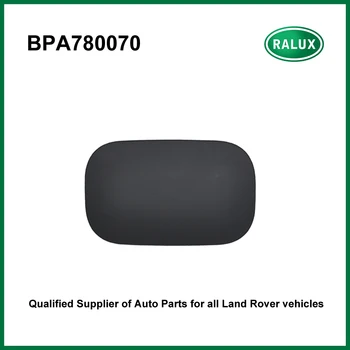 

BPA780070 auto fuel tank filler access cover for LR3 Discovery 3 LR4 Discovery 4 car fuel tank door aftermarket parts supplier