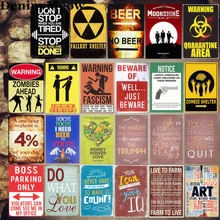 Просто Остерегайтесь таблички винтажные металлические жестяные вывески домашний бар паб декоративные тарелки Предупреждение ющие наклейки на стену буквенная доска художественная живопись MN12