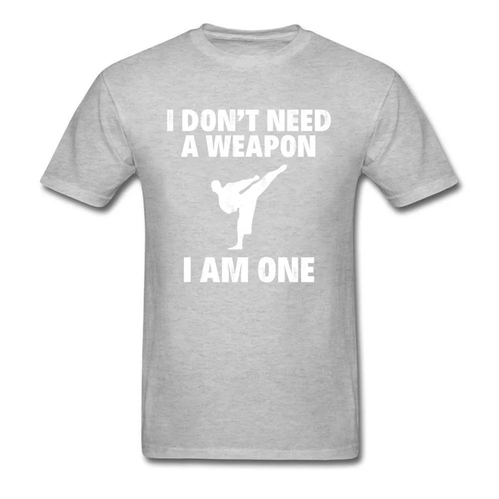 Printed Unique Men T Shirts Dominant Summer Short Sleeve Crew Neck Cotton T Shirt Europe Tops & Tees Wholesale I DONT NEED A WEAPON. I AM ONE grey