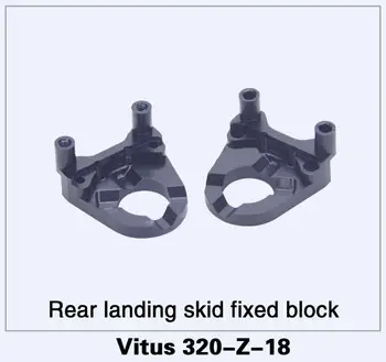 

Walkera VITUS 320 RC Quadcopter spare parts Vitus 320-Z-18 Rear landing skid fixed block