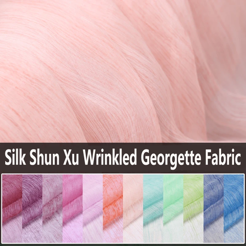

130CM Wide 6MM Thin Solid Color Shun Xu Georgette Wrinkled Silk Fabric for Summer Long and Short Dress Skirt Shirt B009
