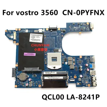 

For Dell Vostro 3560 V3560 Laptop Motherboard CN-0PYFNX PYFNX 0PYFNX QCL00 LA-8241P SLJ8C HM77 HD4000 mainboard
