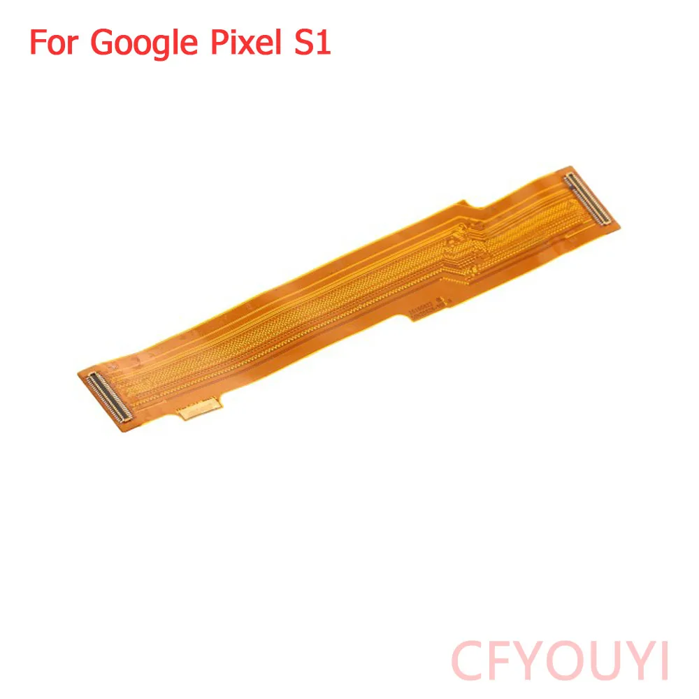 

OEM Motherboard Mainboard Connection Flex Cable For Google Pixel S1