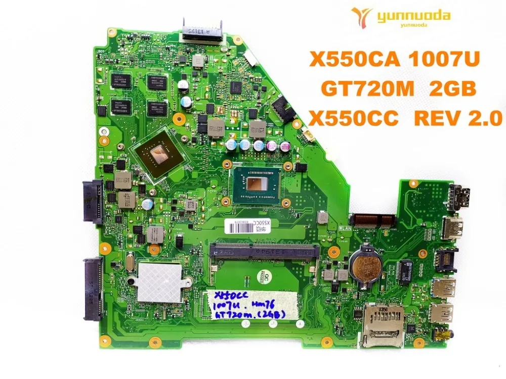 Оригинальная материнская плата для ноутбука ASUS X550CC X550CA 1007U GT720M 2 Гб REV 0