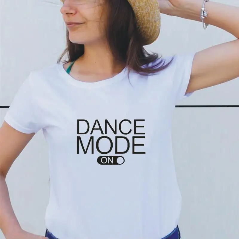 Dance Mode on Letter Print Cotton T Shirt Women 2019 New Fashion Harajuku Plus Size White Black Tshirts Tops Hipster Women Tees