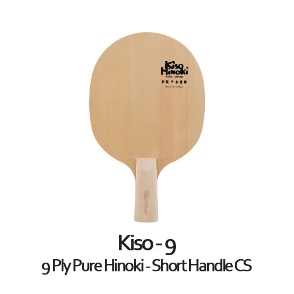 YINHE Kiso Hinoki 5/7/9(Kiso серии, чистый Hinoki даже фанера) японского кипариса теннисный стол для настольного тенниса ракетка для пинг-понга весло - Цвет: K9 Short Handle CS