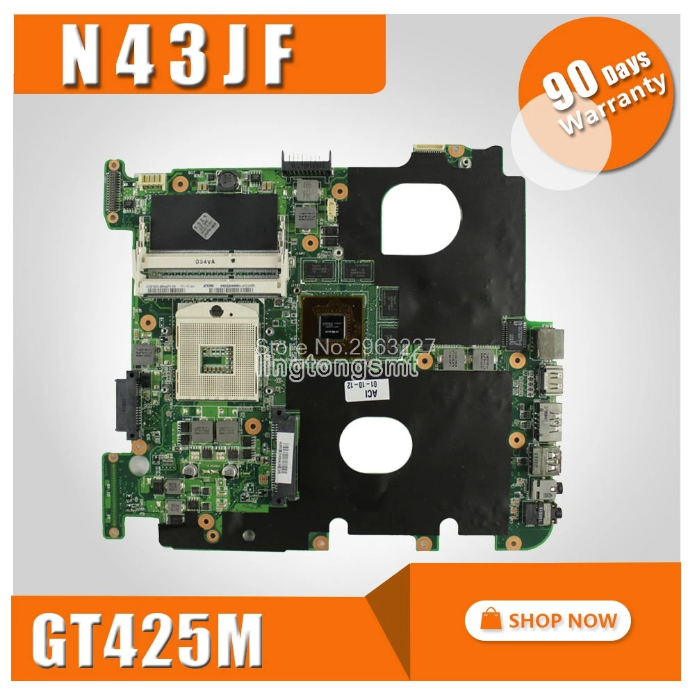 For ASUS N43J N43JF N43JM N43JQ Laptop Motherboard REV2.0 HM55 2 Ram SLOTS GT425M Mainboard 100% Te
