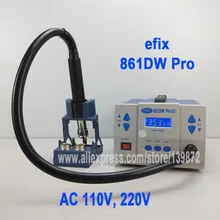 Efix 861DW Pro паяльная станция с горячим воздухом AC 110 В 220 В 1000 Вт Тепловая пушка для пайки ремонта телефона BGA микросхема IC набор инструментов