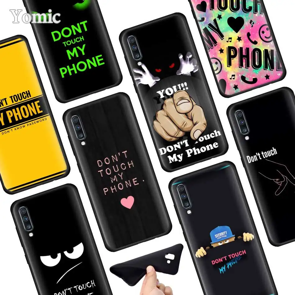 

Do Not dont Touch My Phone Silicone Soft Phone Case for Samsung Galaxy A50 A40 A70 A30 A20 A80 A6 A7 A8 Plus 2018 Back Case