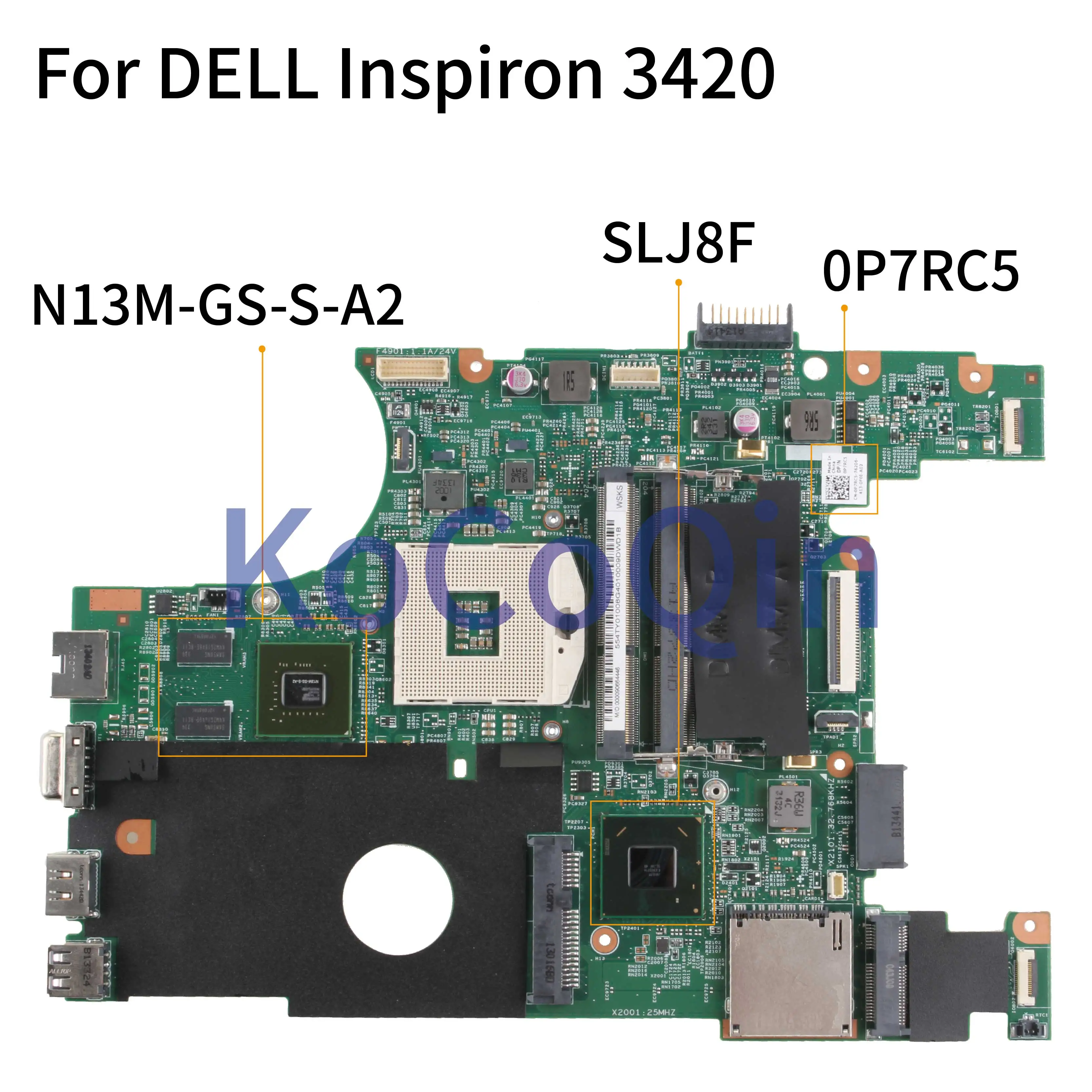 Материнская плата для ноутбука KoCoQin DELL Inspiron 2420 3420 GT625M материнская Φ 0P7RC5 11282 1