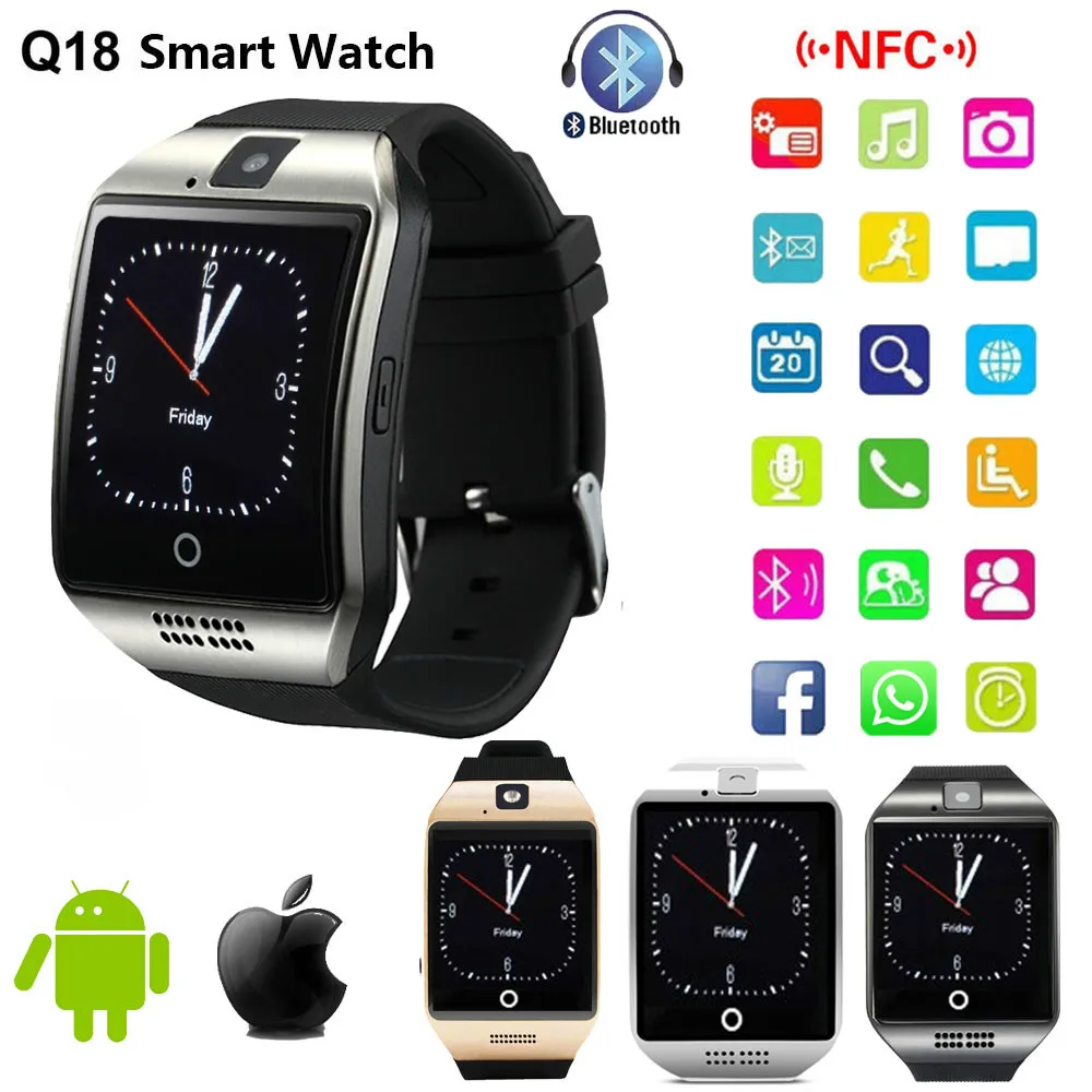 Bluetooth Smart часы Q18 Smartwatch Поддержка NFC sim-карты GSM камеры для Android IOS Smart часы телефон PK GT08 DZ09